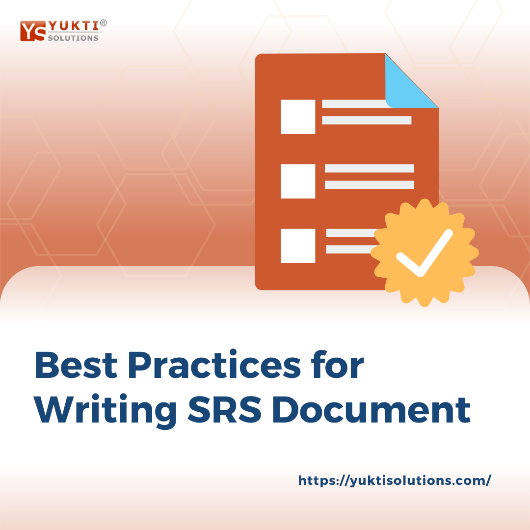 Best Practices for Writing SRS Document